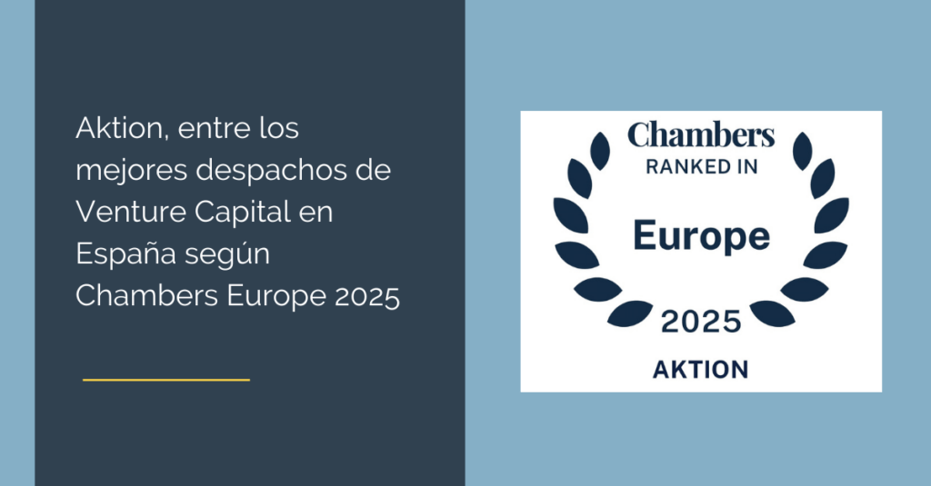 Aktion, de nuevo entre los mejores despachos de Venture Capital en España según Chambers Europe 2025